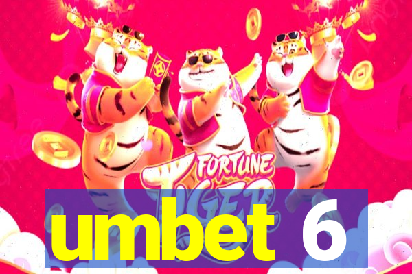 umbet 6